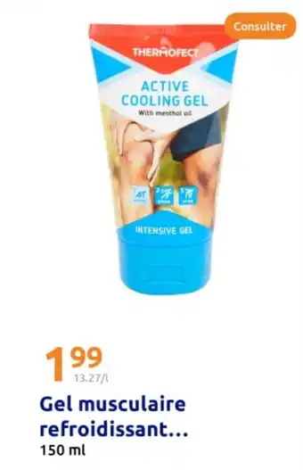 Action THERMOFECT Gel musculaire refroidissant offre