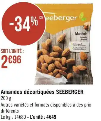 Géant Casino Seeberger amandes décortiquées offre