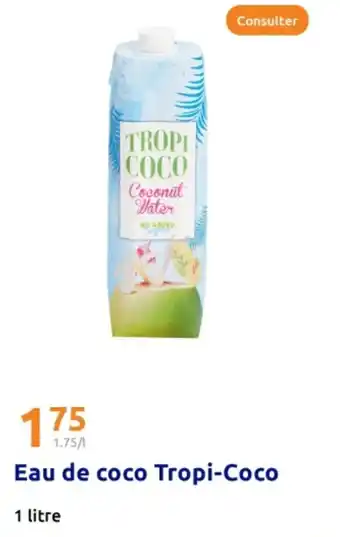 Action TROPI -COCO Eau de coco offre