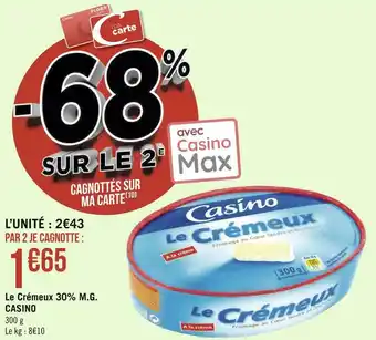 Casino le crémeux 30% m.g.