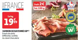 Auchan Direct Jambon de bayonne igp offre