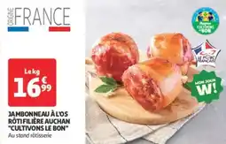 Auchan Direct Jambonneau à l'os rôtifilière auchan cultivons le bon offre