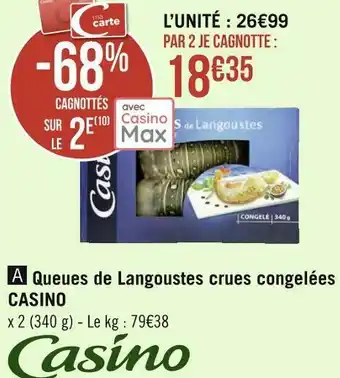 Géant Casino Casino queues de langoustes crues congelées offre