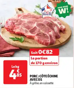 Auchan Direct Porc côte échine avecos offre
