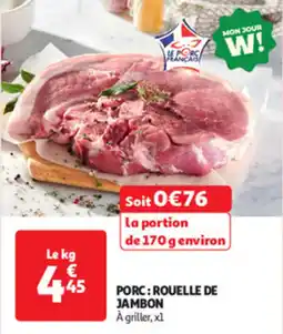 Auchan Direct Porc rouelle de jambon offre