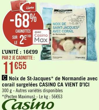 Géant Casino Casino ca vient d’ici noix de st-jacques de normandie avec corail surgelées offre