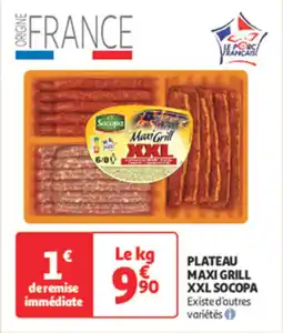 Auchan Direct Plateau maxi grill xxl socopa offre