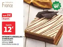 Auchan Direct Entremets versaillais 3 chocolats offre