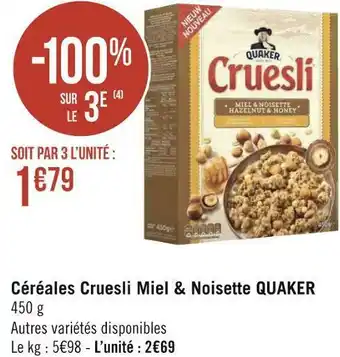 Géant Casino Quaker céréales cruesli miel & noisette offre