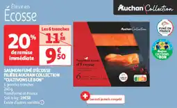 Auchan Direct Saumon fumé d'écosse filière auchan collection cultivons le bon offre