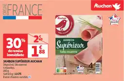 Auchan Direct Jambon supérieur auchan offre