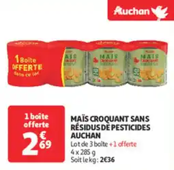 Auchan Direct Maïs croquant sans résidus de pesticides auchan offre