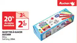 Auchan Direct Sucettes Ă glacer auchan offre