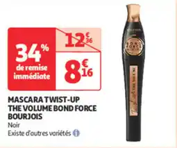 Auchan Direct Mascara twist-up the volume bond force bourjois offre
