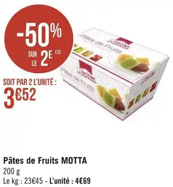Géant Casino Motta pâtes de fruits offre