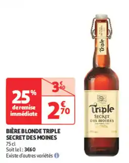 Auchan Direct Bière blonde triple secret des moines offre
