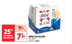 Auchan Direct BiĂšre 1664 blanc offre