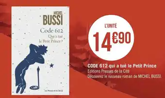 Code 612 qui a tué le petit prince