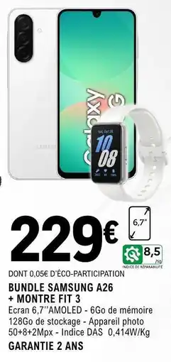 E.Leclerc BUNDLE SAMSUNG A26 + MONTRE FIT 3 offre