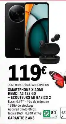 E.Leclerc SMARTPHONE XIAOMI REMDI A3 128 GO + ECOUTEURS MI BASICS 2 offre