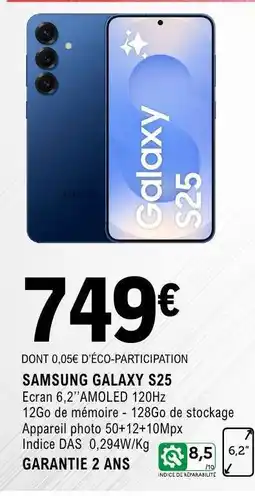 E.Leclerc SAMSUNG GALAXY S25 offre
