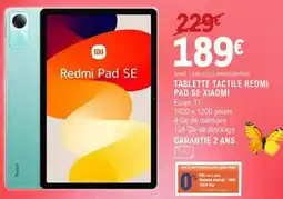 E.Leclerc TABLETTE TACTILE REDMI PAD SE XIAOMI offre