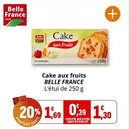 Coccimarket Cake aux fruits belle france offre