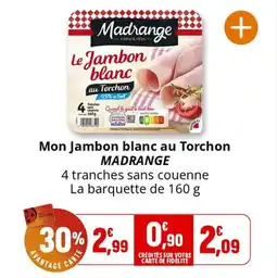 Coccinelle Express Mon jambon blanc au torchon madrange offre
