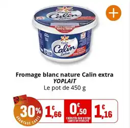 Coccinelle Express Fromage blanc nature calin extra yoplait offre