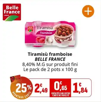 Coccinelle Express Tiramisù framboise belle france offre