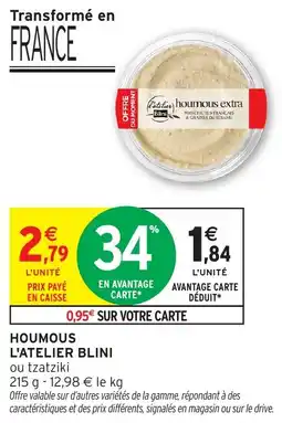 Intermarché Hyper Houmous l'atelier blini offre