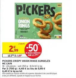 Intermarché Hyper Pickers crispy onion rings surgelés mc cain offre