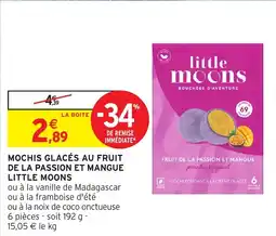 Intermarché Hyper Mochis glacés au fruit de la passion et mangue little moons offre
