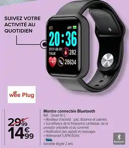 Carrefour Market WEE PLUS Montre connectée Bluetooth offre