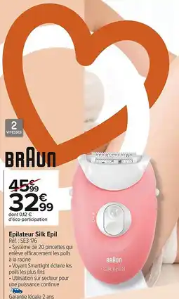 Carrefour Market BRAUN Epilateur Silk Epil offre