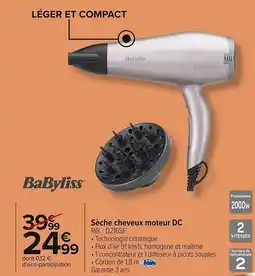 Carrefour Market BABYLISS Sèche cheveux moteur DC offre