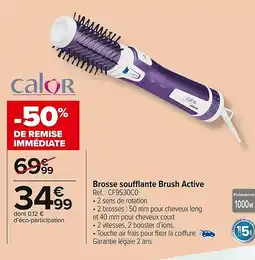 Carrefour Market CALOR Brosse soufflante Brush Active offre