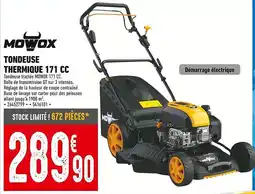 Brico Cash MOWOX Tondeuse thermique 171 cc offre