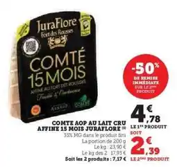 U Express Comté AOP au Lait Cru Affiné 15 Mois Juraflore offre