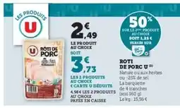 U Express Rôti de Porc U offre