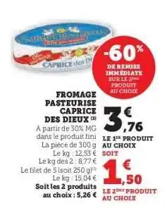 U Express Fromage Pasteurisé Caprice des Dieux offre