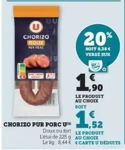 U Express Chorizo Pur Porc U offre
