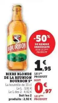 Super U BIERE BLONDE DE LA REUNION BOURBON 5° offre