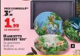 Super U Assiette Dessert 'Rio' offre