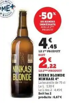 Super U BIERE BLONDE NINKASI 4° offre