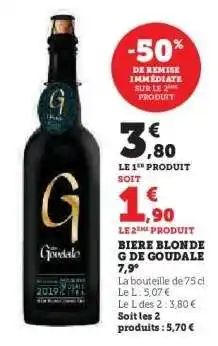 Super U Bière Blonde G de Goudale offre