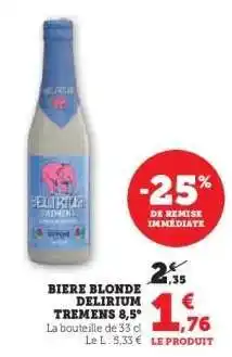 Super U BIERE BLONDE DELIRIUM TREMENS 8.5° offre