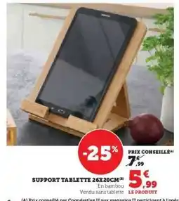 Super U SUPPORT TABLETTE 26X20CM offre