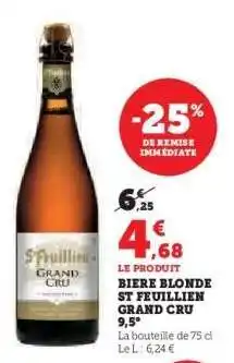 Super U BIERE BLONDE ST FEUILLIEN GRAND CRU offre