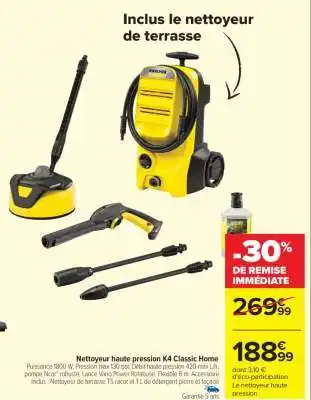 Carrefour Nettoyeur Haute pression K4 Classic Home offre